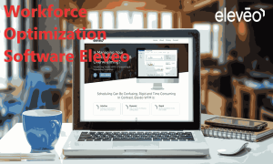 Workforce optimization software eleveo